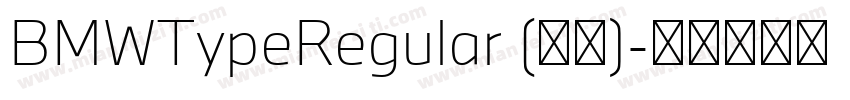BMWTypeRegular (正文)字体转换